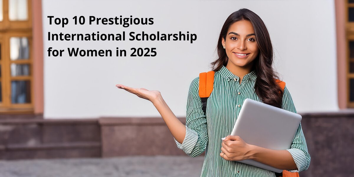 International Scholarships for Women 2025