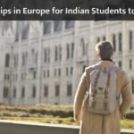 Best Scholarships in Europe for Indian Students to Apply in 2025