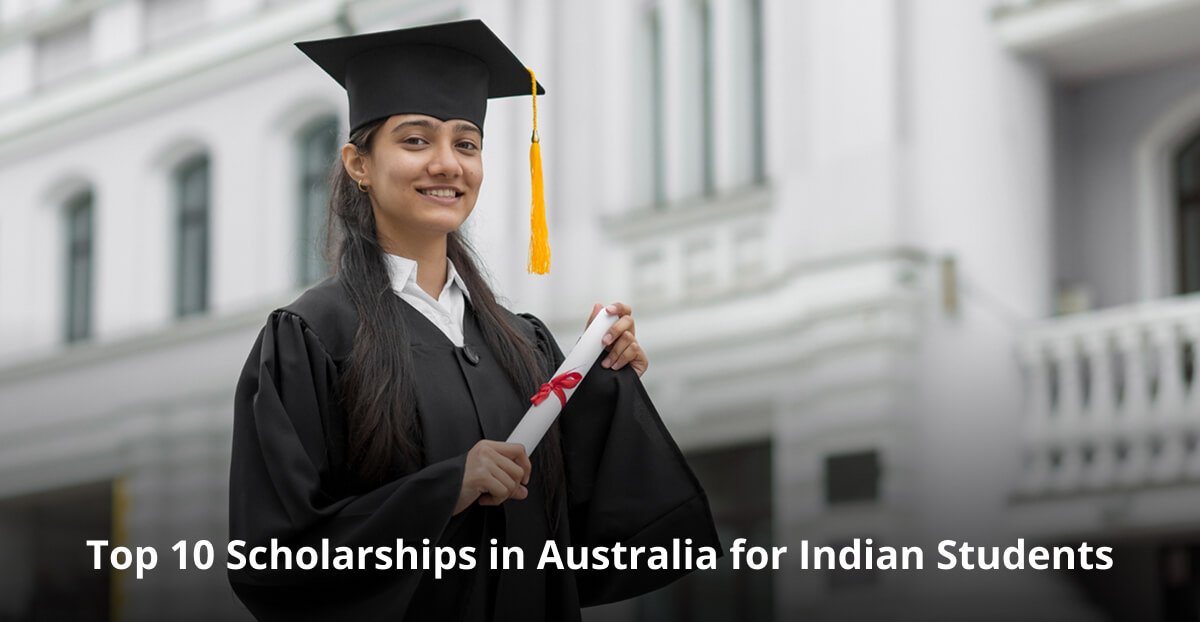 Top 10 Scholarship in Australia for Indian Students