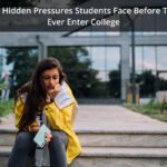 The Hidden Pressures Students Face Before They Ever Enter College