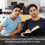 How Your Donation Can Uplift Financially Disadvantaged Students in India