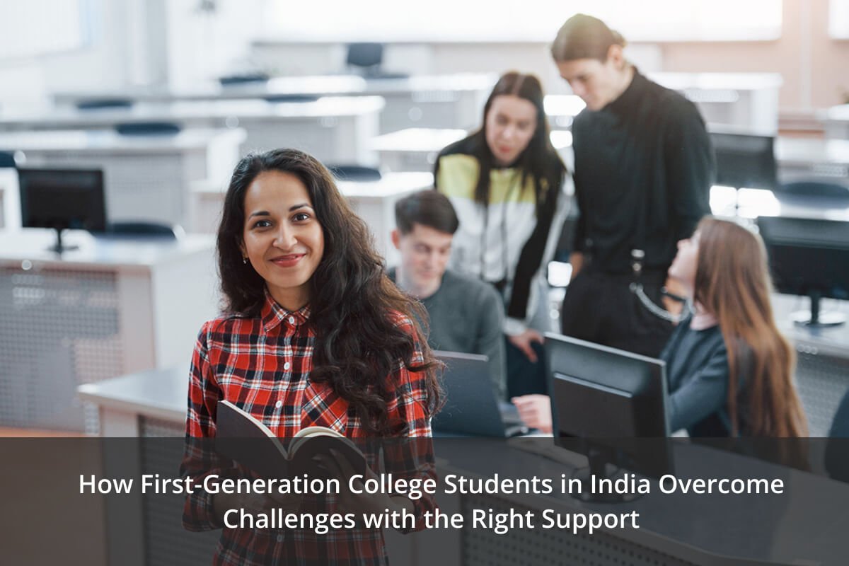 First Generation College Students Success Journey India