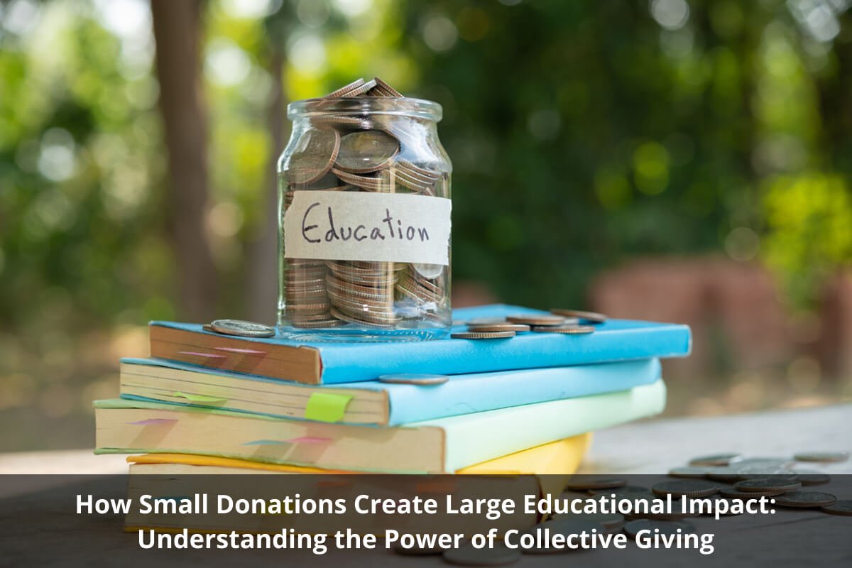 Small Donations Big Impact Education