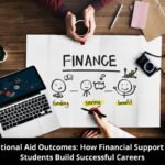 Educational Aid Outcomes: How Financial Support Helps Students Build Successful Careers